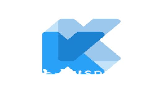 如何处理火币钱包中的几十个USDT？全面指南与常见问题解答